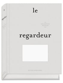 Le regardeur - collection neuflize vie