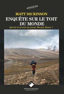 Enquête sur le toit du monde - qu'est-il arrivé au jeune Sherpa Kami ?