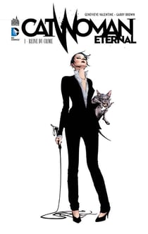 Catwoman eternal Tome 1 - reine du crime