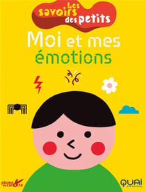 Les savoirs des petits  : moi et mes émotions