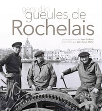 Gens d'ici, gueules de Rochelais