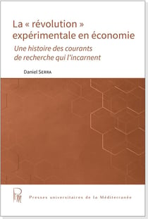 La "revolution" experimentale en economie - une histoire des courants de recherche qui l'incarnent