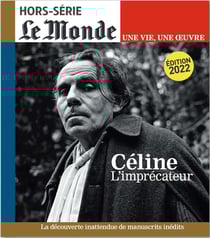 Le Monde hors-série n.53 : une vie/une oeuvre : Louis Ferdinand Céline