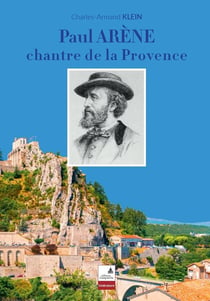 Paul Arène, chantre de la Provence