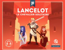 Lancelot : le chevalier solitaire