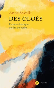 Des oloés - espaces élastiques où lire où écrire