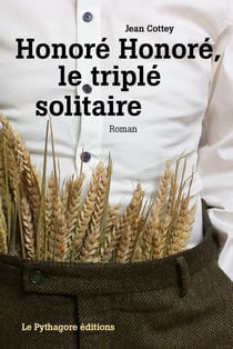 Honoré honoré, le triple solitaire