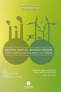 Nouveaux souffles, nouveaux horizons : pour la construction d'un monde post-carbone