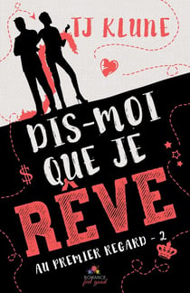 Au premier regard Tome 2 - dis-moi que je rêve