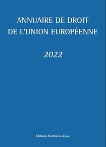 Annuaire de droit de l'Union européenne (édition 2022)