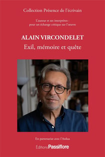 Alain Vircondelet : exil, mémoire et quête