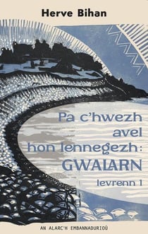 Pa c'hwezh avel hon lennegezh : Gwalarn - Levrenn 1