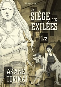 Le siège des exilées Tome 1