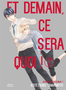 Et demain ça sera quoi ! Tome 7