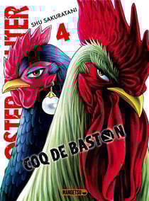 Rooster Fighter : coq de baston Tome 4