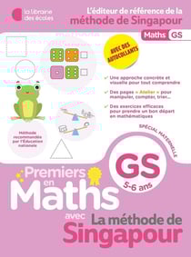 Premiers en maths : Méthode de Singapour : GS