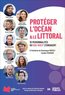 Lignes essentielles 2025 : Protéger l'océan & le littoral : 10 personnalités du Sud-Ouest s'engagent