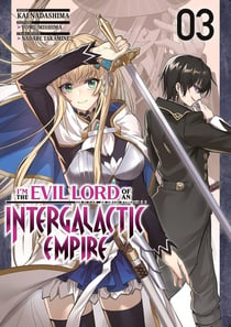 I'm the evil lord of an intergalactic empire Tome 3