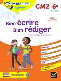 Chouette entraînement Tome P35 : bien écrire, bien rédiger - CM2, 6e