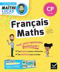 C'est simple avec Maître Lucas : français et maths - CP - cahier de révision et d'entraînement