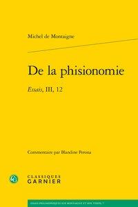 De la phisionomie - essais, III, 12