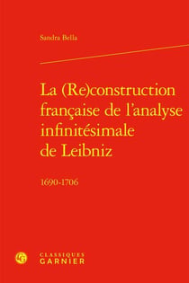 La (re)construction française de l'analyse infinitésimale de Leibniz : 1690-1706