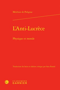 L'Anti-Lucrèce : Physique et morale
