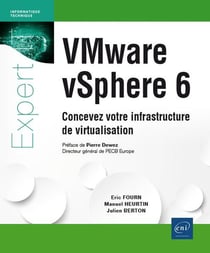 VMware vSphere 6 - concevez votre infrastructure de virtualisation