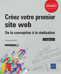 Créez votre premier site web - de la conception à la réalisation (3e édition)