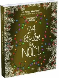 24 étoiles pour Noël : Le livre de l'Avent pour les grands