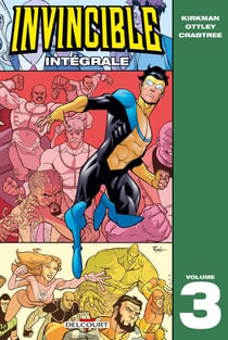 Invincible : Intégrale vol.3 : Tomes 5 et 6