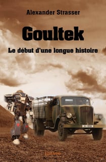 Goultek : Le début d'une longue histoire