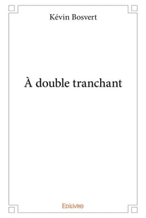 À double tranchant