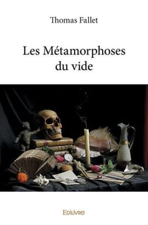 Les metamorphoses du vide