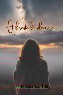 Et il reste le silence