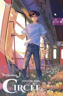 Circée : Perfection Tome 1