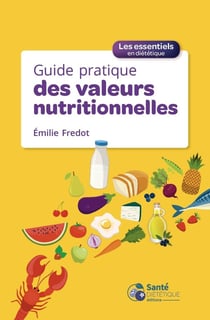 Guide pratique des valeurs nutritionnelles