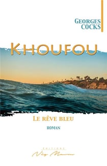 Khoufou le reve bleu