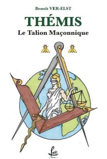 Thémis : Le Talion Maçonnique