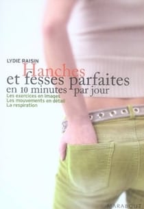 Hanches et fesses parfaites en 10 minutes par jour