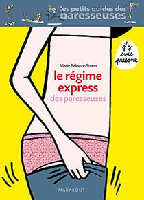 Le régime express des paresseuses