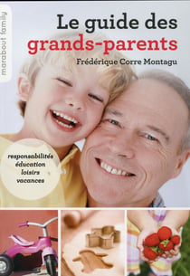 Le guide des grands-parents