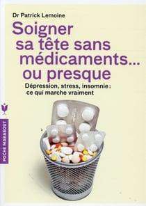 Soigner sa tête sans médicaments... ou presque