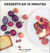 Desserts en 10 minutes