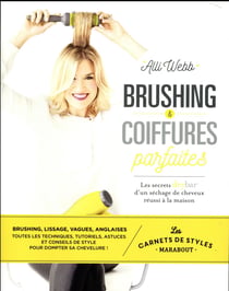 Brushing et coiffures parfaites