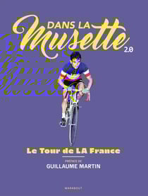 Dans la Musette 2.0 : le Tour de LA France