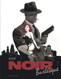 Noir burlesque Tome 1