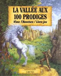 La vallee aux 100 prodiges