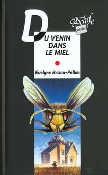 Du venin dans le miel