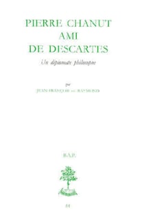 BAP n°64 - Pierre Chanut, ami de Descartes